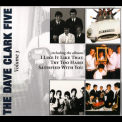 Dave Clark Five, The - The Complete History, Volume 3 - I Like It Like That - Try Too Hard - Satisfied With You '2008