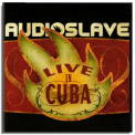 Audioslave - Live In Cuba '2005