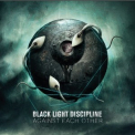 Black Light Discipline - Against Each Other '2012