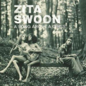 Zita Swoon - A Song About A Girls '2004