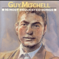 Guy Mitchell - 16 Most Requested Songs '1991