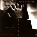 John Greaves - Songs '1994