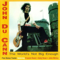 John Du Cann - The World's Not Big Enough '1977