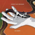 Inner Ear Brigade - Rainbro '2012