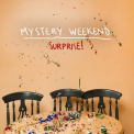 Mystery Weekend - Surprise! '2017