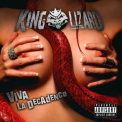 King Lizard - Viva La Decadence '2010