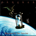 Pangaea - Welcome To The Theatre... '1998