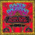 Randy Bachman - Every Song Tells A Story '2002