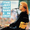 Jeff Healey Band, The - In Concert '1988
