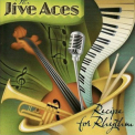 The Jive Aces - Recipe For Rhythm '2008