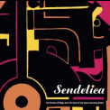 Sendelica - The Pavillion Of Magic And The Trials Of The Seven Surviving Elohim '2011