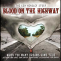 Ken Hensley - Blood On The Highway '2007