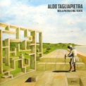 Aldo Tagliapietra - Nella Pietra E Nel Vento '2012