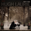 Hugh Laurie - Didn't It Rain '2013