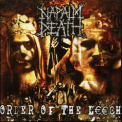 Napalm Death - Order Of The Leech '2002