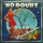 No Doubt - Tragic Kingdom '1995