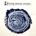 Flying Saucer Attack - Outdoor Miner & Psychic Driving '1995