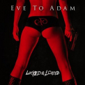Eve To Adam - Locked & Loaded '2013