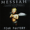 Fear Factory - Messiah '1999