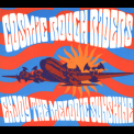 Cosmic Rough Riders - Enjoy The Melodic Sunshine '2000