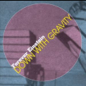 Forever Einstein - Down With Gravity '2000
