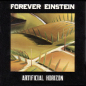 Forever Einstein - Artificial Horizon '1990