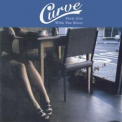 Curve - Pink Girl With The Blues [EP] '1996