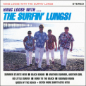 Surfin' Lungs - Hang Loose With The Surfin' Lungs '1997