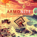 Armonite - The Sun is New each Day '2015