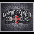 Lynyrd Skynyrd - God & Guns (2cd) [Roadrunner RR 7859-5] '2009