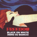 Freedom - Black On White (nero Su Bianco) '1968