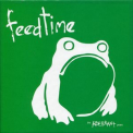 Feedtime - Feedtime (4CD) '1985