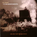 Jill Tracy & The Malcontent Orchestra - Into The Land Of Phantoms '2002