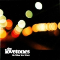 The Lovetones - Be What You Want '2003