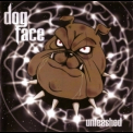 Dogface - Unleashed '2000