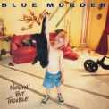 Blue Murder - Nothin' But Trouble '1993