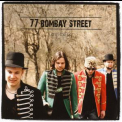 77 Bombay Street - Up In The Sky '2011