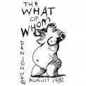 Daniel Johnston - The What Of Whom '1982