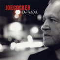 Joe Cocker - Heart & Soul '2005