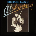 Richard Lloyd - Alchemy '1979