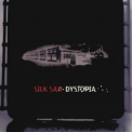 Silk Saw - Dystopia '1997