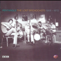 Pentangle - The Lost Broadcasts 1968 - 1972 (2CD) '2000