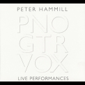 Peter Hammill - Pno, Gtr, Vox (live Performances) (2CD) '2011