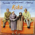 Samla Mammas Manna - Kaka '1999