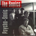 The Sonics - Psycho-Sonic (the Best Of 1964-65) '1992