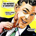 Frank Zappa & The Mothers Of Invention - Weasels Ripped My Flesh '1970