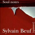 Sylvain Beuf - Soul Notes '2001