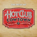 Hot Club Of Cowtown - The Very Best Of Hot Club Of Cowtown '2008