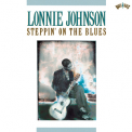 Lonnie Johnson - Steppin' On The Blues '1990
