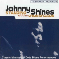 Johnny Shines - Standing At The Crossroads '1995
